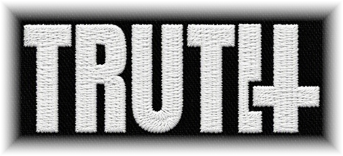 TRUTH embroidered in white thread, with an inverted cross